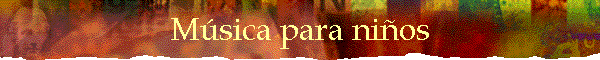 M�sica para ni�os